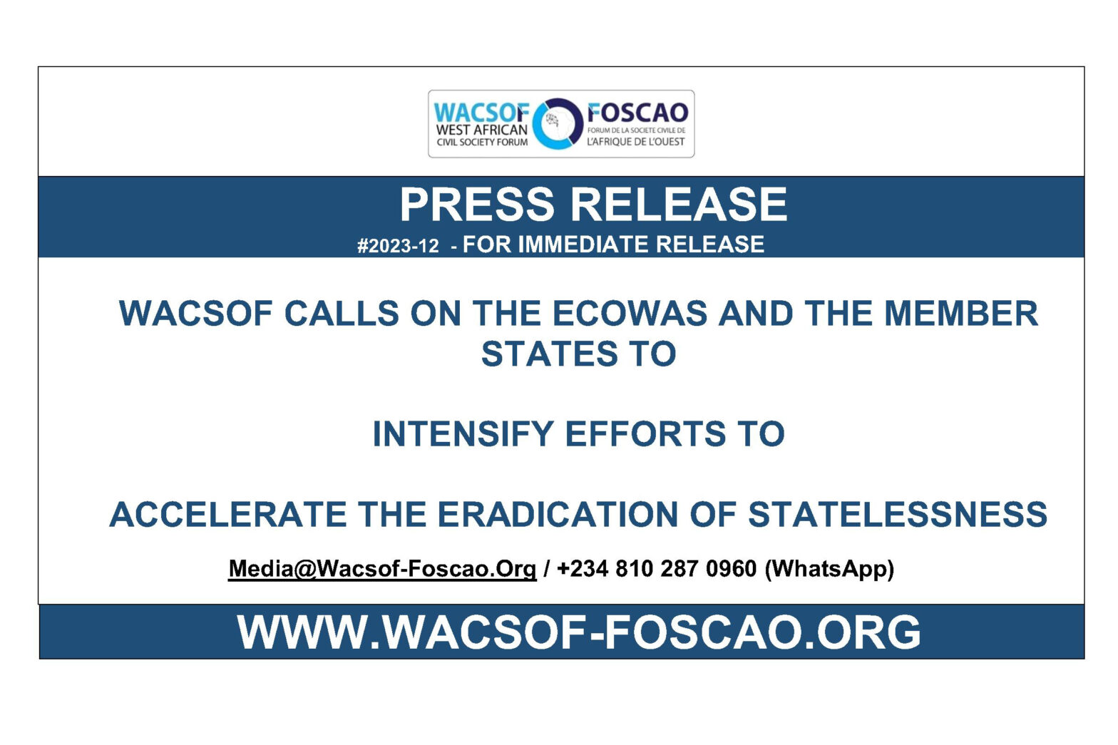 WACSOF CALLS ON THE ECOWAS AND THE MEMBER STATES TO INTENSIFY EFFORTS TO ACCELERATE THE ERADICATION OF STATELESSNESS
